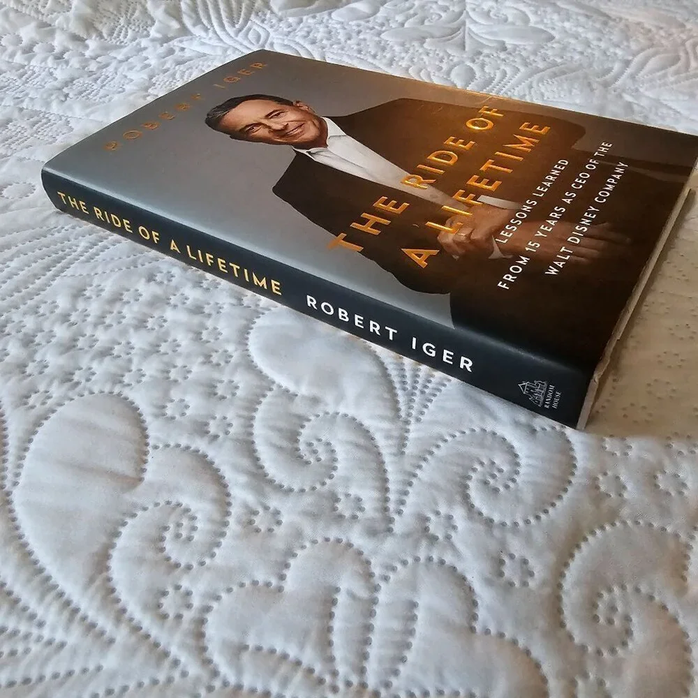 The Ride Of A Lifetime By Robert Iger Hardcover Book
